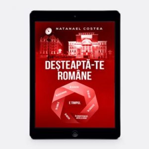 Desteapta-te-romane-natanael-costea